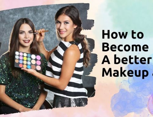 How to become a better Makeup Artist ?