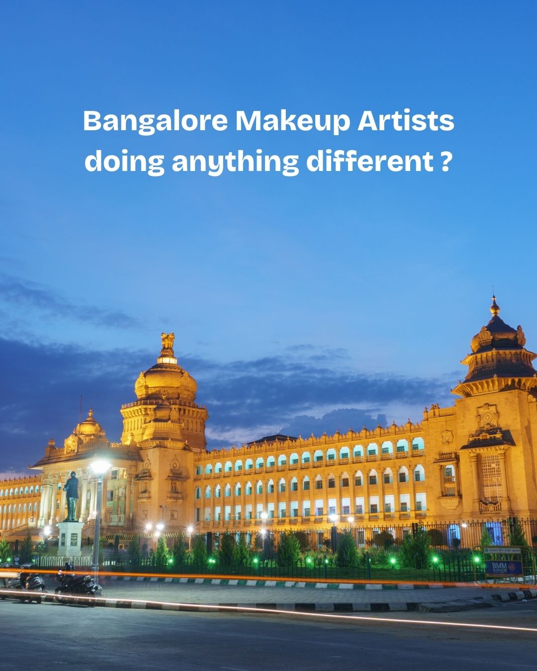makeup artist bangalore