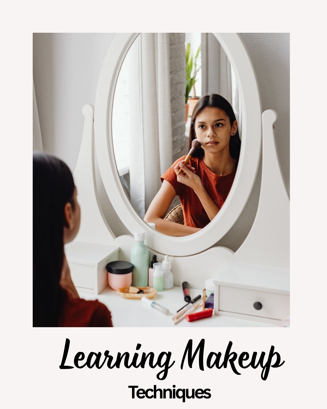 Learning to apply makeup gently